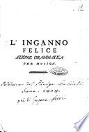 L'inganno felice azione drammatica per musica
