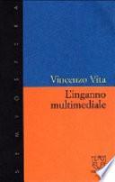 L'inganno multimediale