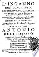 L'inganno non conosciuto, opure non voluto conoscere nell'estrazione de' lotti in conformità di quelli di Genova, Milano, Napoli, &c. ..