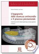 L'ingegneria della sicurezza antincendio e il processo prestazionale