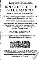 L'Ingegnoso cittadino Don Chisciotte della Mancia ... hora nuouamente tradotto ... da L. Franciosini, etc. [Pt. I, II. With engravings.]