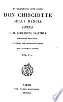 L'ingegnoso cittadino Don Chisciotte della Mancia. Opera di M. Cervantes Saavedra. Traduzione nuovissima procurata dal chiarissimo signore Bartolommeo Gamba. Vol. 1.[-12.]