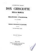 L'ingegnoso idalgo don Chisciotte della Mancia con Sancio Pancia suo scudiere