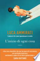 L'inizio di ogni cosa