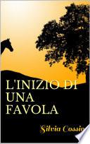L'inizio di una favola