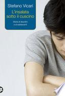L'insalata sotto il cuscino. Storie di disordini e di adolescenti