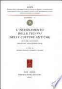 L'insegnamento delle technai nelle culture antiche
