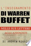 L'insegnamento di Warren Buffet nelle sue lettere agli azionisti