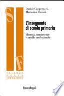 L'insegnante di scuola primaria. Identità, competenze e profilo professionale