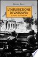 L'insurrezione di Varsavia (1° agosto-2 ottobre 1944)