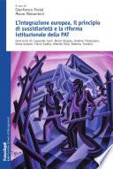 L'integrazione europea, il principio di sussidiarietà e la riforma istituzionale della P.A.T.
