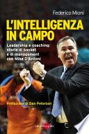 L'intelligenza in campo. Leadership e coaching: storie di basket e di management con Mike D'Antoni