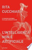 L'intelligenza non è artificiale