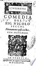 L'interesse comedia del sig. Nicolò Secchi