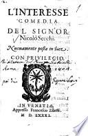 L'interesse comedia del signor Nicolò Secchi