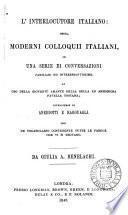 L'interlocutore italiano: ossia, Moderni colloquii italiani