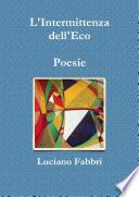 L'Intermittenza dell'Eco