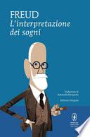 L'interpretazione dei sogni. Ediz. integrale