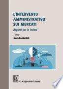 L'intervento amministrativo sui mercati. Appunti per le lezioni