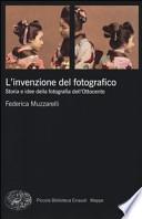 L'invenzione del fotografico