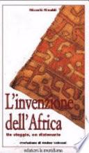 L'invenzione dell'Africa