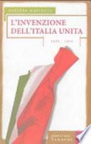 L'invenzione dell'Italia unita