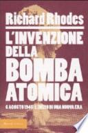 L'invenzione della bomba atomica