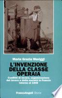 L'invenzione della classe operaia