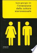 L'invenzione della cultura eterosessuale