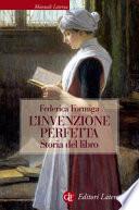 L'invenzione perfetta. Storia del libro
