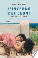 L'inverno dei Leoni. La saga dei Florio
