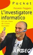 L'investigatore informatico