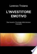 L'investitore emotivo