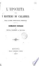L'ipocrita, ossia I misteri di Calabria nella ultima dominazione borbonica romanzo sociale di Nicola Palermo da Grotteria