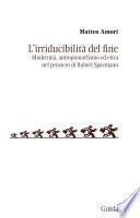 L'irriducibilità del fine