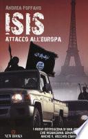 L'ISIS. Attacco all'Europa