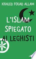 L'islam spiegato ai leghisti