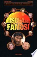 L'isola dei famosi. Le tragicomiche avventure di Pappalardo & C.