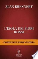 L'isola dei fiori rossi