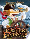 L'isola del tesoro fantasma