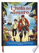 L'isola del tesoro. I grandi classici per le prime letture. Ediz. a colori