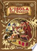 L'isola del tesoro. Il racconto illustrato e a fumetti ispirato al romanzo di Robert Louis Stevenson