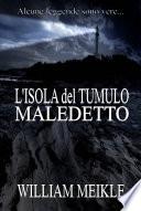 L'isola del tumulo maledetto