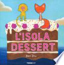 L'isola dessert