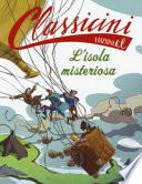 L'isola misteriosa da Jules Verne. Ediz. a colori