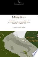 L'Italia altrove. Atti del III Convegno internazionale di Studi dell'AIBA (Associazione degli Italianisti nei Balcani), Banja Luka 17-18 giugno 2011