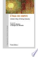 L'Italia che compete. L'Italian Way of Doing Industry