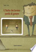 L'Italia che lavora: parità di genere