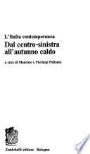 L'Italia contemporanea: Del centro-sinistra all'autunno caldo