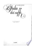 L'Italia dei caffè